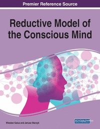 bokomslag Reductive Model of the Conscious Mind, 1 volume