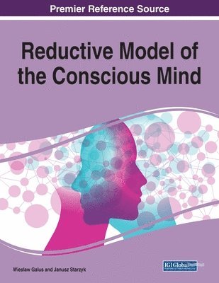 bokomslag Reductive Model of the Conscious Mind