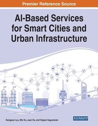 bokomslag AI-Based Services for Smart Cities and Urban Infrastructure