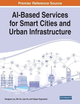 AI-Based Services for Smart Cities and Urban Infrastructure 1