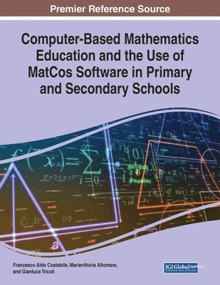 Computer-Based Mathematics Education and the Use of MatCos Software in Primary and Secondary Schools 1