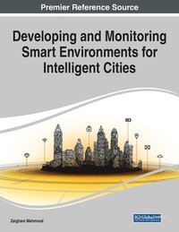 bokomslag Developing and Monitoring Smart Environments for Intelligent Cities, 1 volume