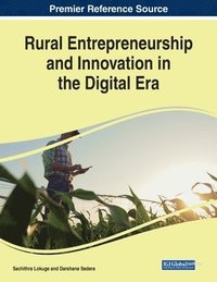 bokomslag Rural Entrepreneurship and Innovation in the Digital Era