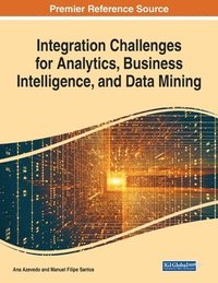 bokomslag Integration Challenges for Analytics, Business Intelligence, and Data Mining, 1 volume