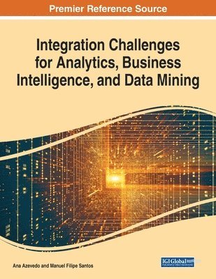 Integration Challenges for Analytics, Business Intelligence, and Data Mining, 1 volume
