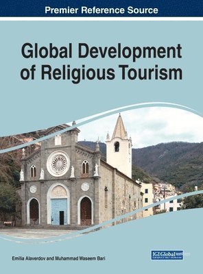 Emilia Alaverdov, Muhammad Waseem Bari - Global Development of Religious Tourism, Inbunden