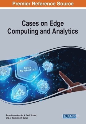 bokomslag Cases on Edge Computing and Analytics