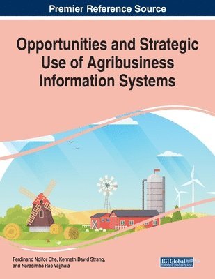 bokomslag Opportunities and Strategic Use of Agribusiness Information Systems