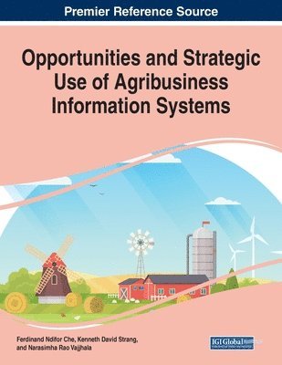 bokomslag Opportunities and Strategic Use of Agribusiness Information Systems, 1 volume
