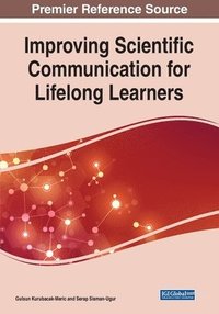 bokomslag Improving Scientific Communication for Lifelong Learners