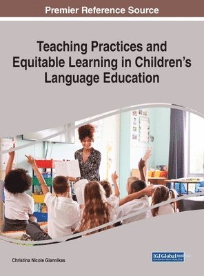 bokomslag Teaching Practices and Equitable Learning in Children's Language Education