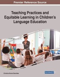 bokomslag Teaching Practices and Equitable Learning in Children's Language Education