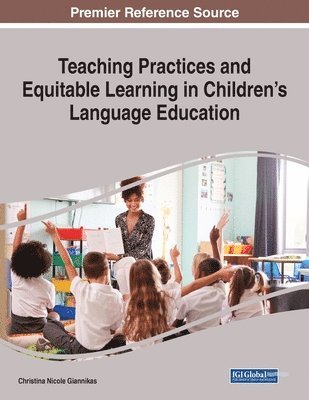 bokomslag Teaching Practices and Equitable Learning in Children's Language Education