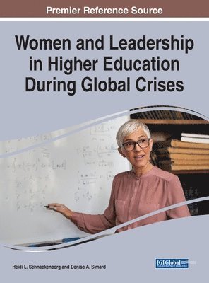 bokomslag Women and Leadership in Higher Education During Global Crises