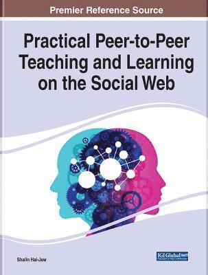 bokomslag Practical Peer-to-Peer Teaching and Learning on the Social Web