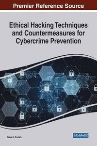 bokomslag Ethical Hacking Techniques and Countermeasures for Cybercrime Prevention