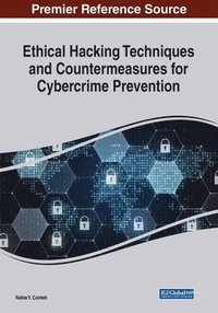 bokomslag Ethical Hacking Techniques and Countermeasures for Cybercrime Prevention