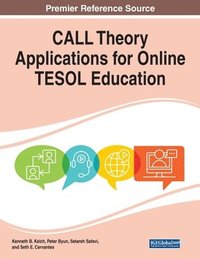 bokomslag CALL Theory Applications for Online TESOL Education