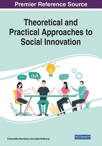bokomslag Theoretical and Practical Approaches to Social Innovation, 1 volume