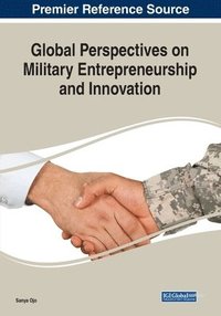 bokomslag Global Perspectives on Military Entrepreneurship and Innovation