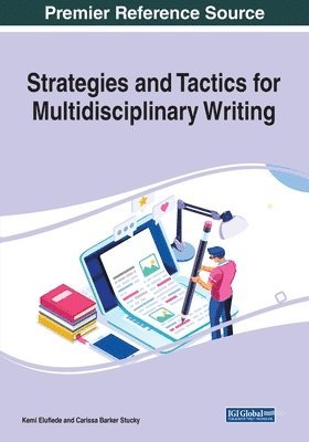 Strategies and Tactics for Multidisciplinary Writing 1