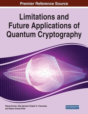 bokomslag Limitations and Future Applications of Quantum Cryptography