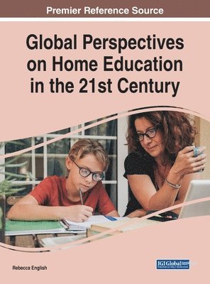 bokomslag Global Perspectives on Home Education in the 21st Century