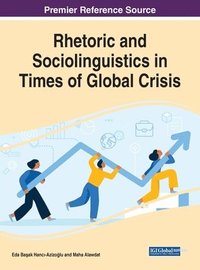 bokomslag Rhetoric and Sociolinguistics in Times of Global Crisis