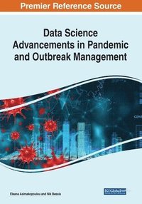 bokomslag Data Science Advancements in Pandemic and Outbreak Management