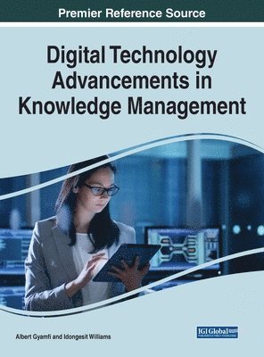 bokomslag Digital Technology Advancements in Knowledge Management