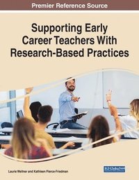 bokomslag Supporting Early Career Teachers With Research-Based Practices