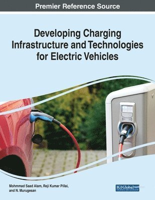 Developing Charging Infrastructure and Technologies for Electric Vehicles 1