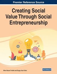 bokomslag Creating Social Value Through Social Entrepreneurship