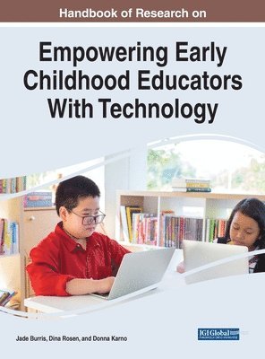 bokomslag Handbook of Research on Empowering Early Childhood Educators With Technology