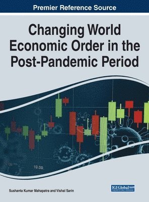 bokomslag Changing World Economic Order in the Post-Pandemic Period