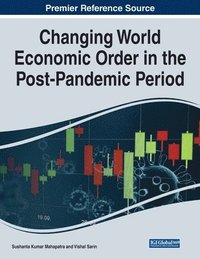 bokomslag Changing World Economic Order in the Post-Pandemic Period