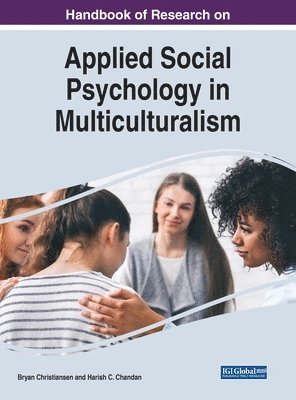 bokomslag Handbook of Research on Applied Social Psychology in Multiculturalism