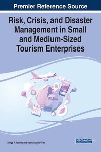 bokomslag Risk, Crisis, and Disaster Management in Small and Medium-Sized Tourism Enterprises