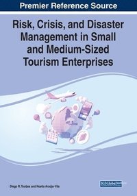 bokomslag Risk, Crisis, and Disaster Management in Small and Medium-Sized Tourism Enterprises