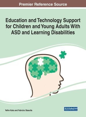 Yefim Kats, Fabrizio Stasolla, Yefim Kats, Fabrizio Stasolla - Education and Technology Support for Children and Young Adults With ASD and Learning Disabilities, Inbunden