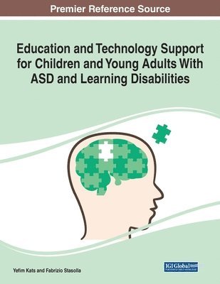 Education and Technology Support for Children and Young Adults With ASD and Learning Disabilities 1