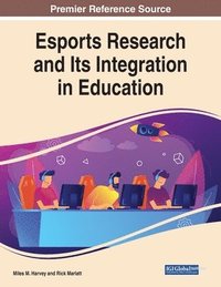 bokomslag Esports Research and Its Integration in Education