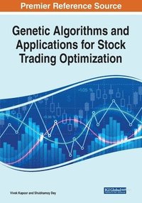 bokomslag Genetic Algorithms and Applications for Stock Trading Optimization