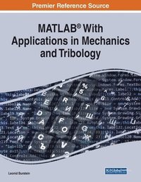 bokomslag MATLAB With Applications in Mechanics and Tribology