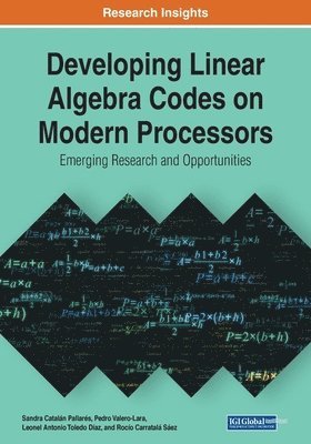 Developing Linear Algebra Codes on Modern Processors 1