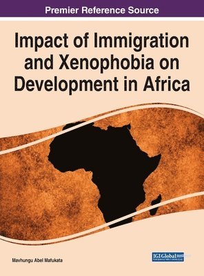 Impact of Immigration and Xenophobia on Development in Africa 1