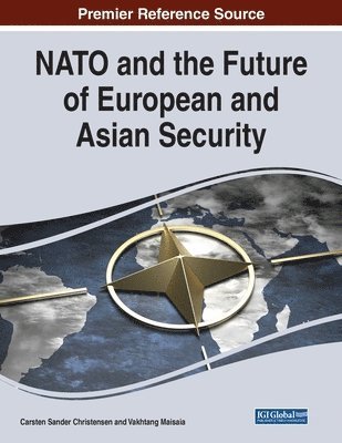 NATO and the Future of European and Asian Security 1