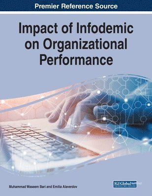 Impact of Infodemic on Organizational Performance 1