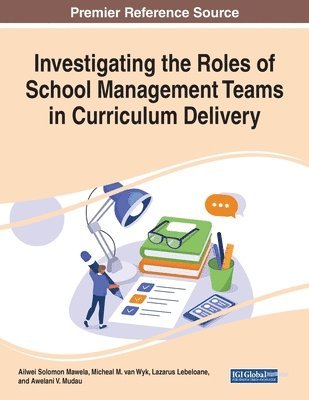 Investigating the Roles of School Management Teams in Curriculum Delivery 1