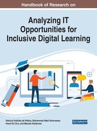 bokomslag Handbook of Research on Analyzing IT Opportunities for Inclusive Digital Learning